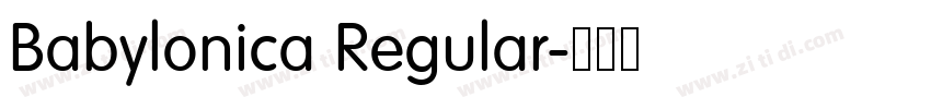 Babylonica Regular字体转换 Babylonica Regular字体转换